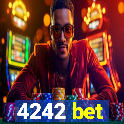 4242 bet